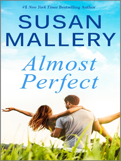 Title details for Almost Perfect by Susan Mallery - Available